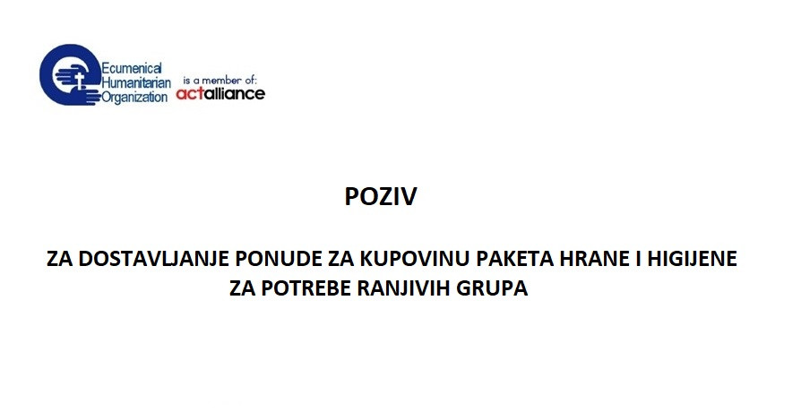 POZIV ZA DOSTAVLJANJE PONUDE ZA KUPOVINU PAKETA HRANE I HIGIJENE ZA POTREBE RANJIVIH GRUPA