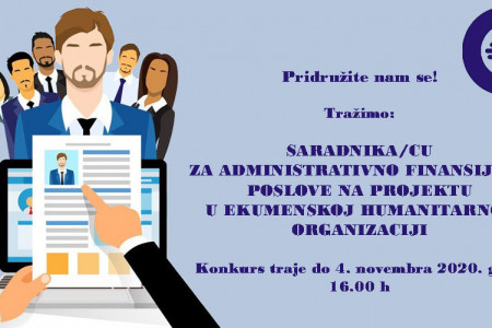Konkurs za poziciju: Saradnik/ca za administrativno finansijske poslove na projektu u Ekumenskoj humanitarnoj organizaciji