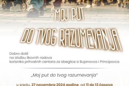 "Moj put do tvog razumevanja" - izložbe radova osnaženih žena i dece izbeglica